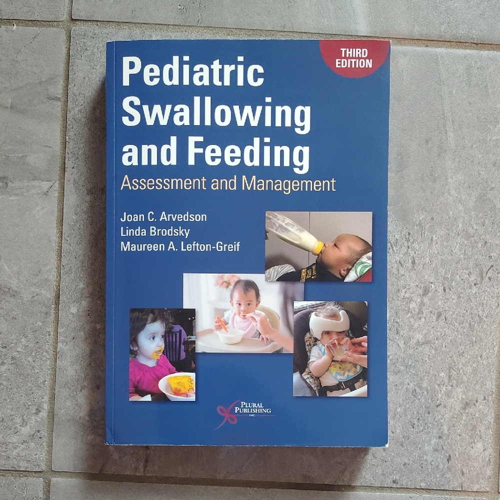 Pediatric Swallowing And Feeding Textbook